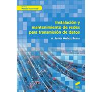 InstalacióN y mantenimiento De Redes para TransmisióN De Datos: 53 (Informática y comunicaciones)