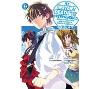 INSTANT DEATH ABILITY IS SO OVERPOWERED 09: Volume 9 (My Instant Death Ability Is So Overpowered, No One in This Other World Stands a Chance Against Me! -ao-, Manga, 9)