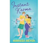 Instant Karma | Marissa Meyer
