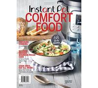 Instant Pot Comfort Food: 68 Go-To Recipes