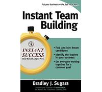 Instant Team Building (Instant Success Series)