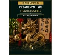 Instant Wall Art Full Colour Ready to Frame: Feng Shui Symbols - Cut Out & Display Prints in Premium Colour