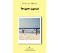 Instantáneas: 1020 (Panorama de narrativas)