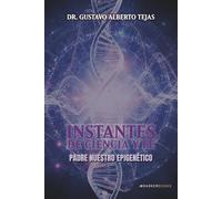 Instantes de Ciencia y Fe: Padre Nuestro Epigenético