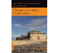 Instantes En El Silencio: Castilla Infinita