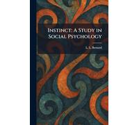 Instinct: A Study in Social Psychology