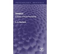 Instinct: A Study in Social Psychology (Psychology Revivals)