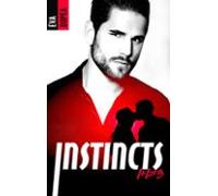 Instincts - Tome 1 (ebook)