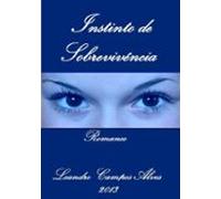 Instinto De Sobrevivência (ebook)
