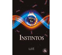 INSTINTOS: mis 9 yo