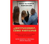¿Instituciones?, cómo participar: Prueba a cocrear tu realidad, viviendo en sociedad ("¿Por qué participo?")