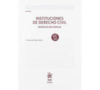 Instituciones de Derecho Civil Derecho de Familia 3ª Edición 2018 (Manuales)
