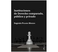 Instituciones De Derecho Comparado, Público y Privado (SIN COLECCION)