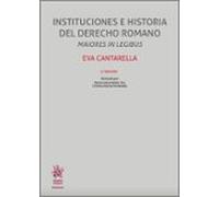 Instituciones E Historia Del Derecho Romano Maiores In Legibus 2ª Edic
