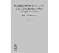 Instituciones E Historia Del Derecho Romano Maiores In Legibus 2ª Edic
