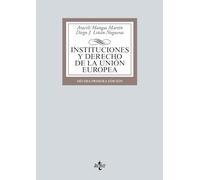 Instituciones y Derecho de la Unión Europea (Derecho - Biblioteca Universitaria de Editorial Tecnos)