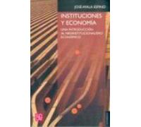 Instituciones Y Economia: Una Introduccion Al Neoinstitucionalism O Ec
