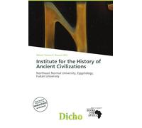 Institute for the History of Ancient Civilizations: Northeast Normal University, Egyptology, Fudan University