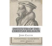 Institutes of the Christian Religion