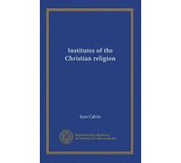 Institutes of the Christian religion (v.3)