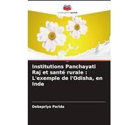 Institutions Panchayati Raj et santé rurale: L'exemple de l'Odisha, en Inde