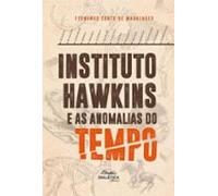 Instituto Hawkins E As Anomalias Do Tempo (ebook)