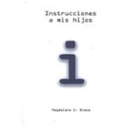 Instrucciones A Mis Hijos