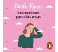 Instrucciones Para Días Rosas (trilogía Ellas 2) (audiolibro)