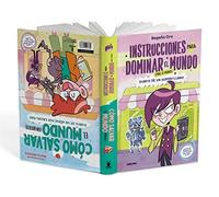 Instrucciones para dominar el mundo (más o menos)/ Cómo salvar el mundo (sin querer)