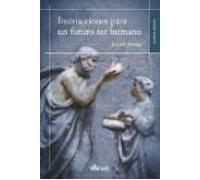 Instrucciones Para Un Futuro Ser Humano