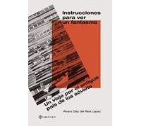 Instrucciones para ver un fantasma