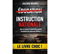 Instruction Nationale: Que se passe-t-il quand les adultes acceptent de redevenir adultes ?