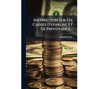 Instruction Sur Les Caisses D'epargne Et De PrÃ(c)voyance...