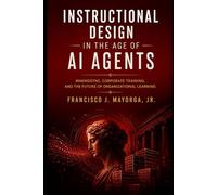 Instructional Design in the Age of AI Agents: Mnemosyne, Corporate Training, and the Future of Organizational Learning