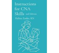 Instructions for CNA Skills: CNA Skills State Board Exam