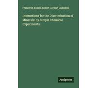 Instructions for the Discrimination of Minerals: by Simple Chemical Experiments