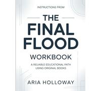 Instructions From The Final Flood: A Reliable Educational Path Using Original Books