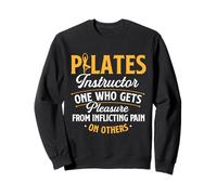 Instructor de Pilates Uno Que Obtiene Placer - Pilates Lover Sudadera
