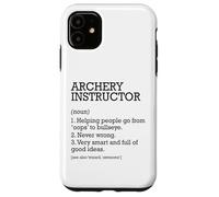Instructor de tiro con arco Definición de trabajo personalizado divertido Carcasa para iPhone 11