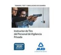 Instructor De Tiro Del Personal De Vigilancia Privada. Temario Test Y