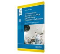 Instrumentación Quirúrgica en Cirugía Laparoscópica, Percutánea y Endoscópica (+ e-book): Fundamentos y guía práctica