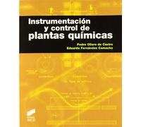 Instrumentación y control de plantas químicas (SIN COLECCION)