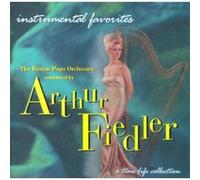 Instrumental Favorites: The Boston Pops Orchestra conducted by Arthur Fiedler