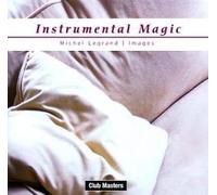 INSTRUMENTAL MAGIC/IMAGES by MICHEL LEGRAND
