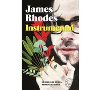 Instrumental. Memorias de música, medicina y locura (Edición bolsillo) | James Rhodes