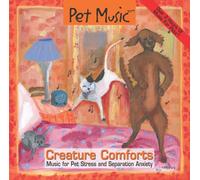 Instrumental Music with Nature Sounds - Creature Comforts: Music for Pet Stress and Separation Anxiety (US Import)