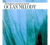 Instrumental Sounds of Nature - Ocean Melody