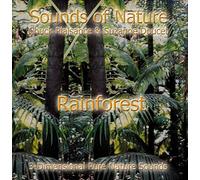 Instrumental Sounds of Nature - The Rainforest