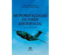 Instrumentalização Do Poder Aeroespacial (ebook)