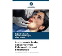 Instrumente in der konservativen Zahnmedizin und Endodontie: Das Lächeln formen, die Wurzeln retten